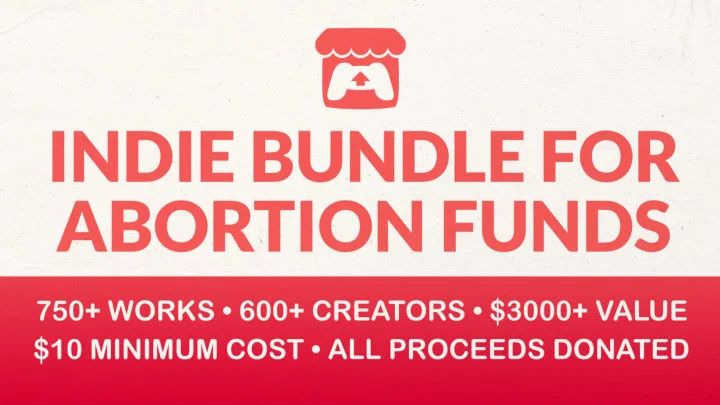 New $10 Charity Bundle for Abortion Funds Live on Itch.io