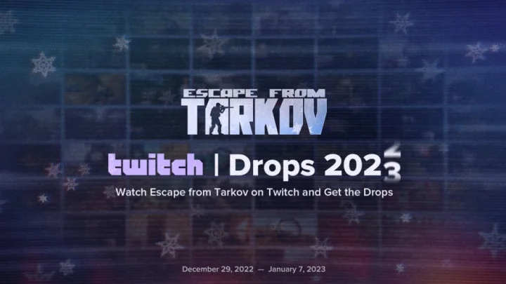 Escape from Tarkov Twitch Drops New Year's 2023: How to Get